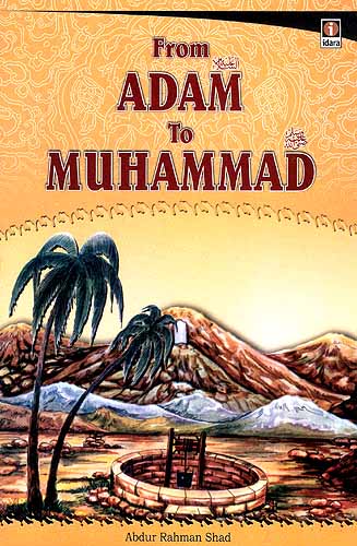 From Adam To Muhammad