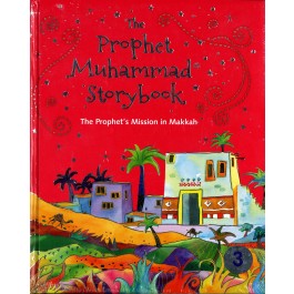The Prophet Muhammad Storybook 3
