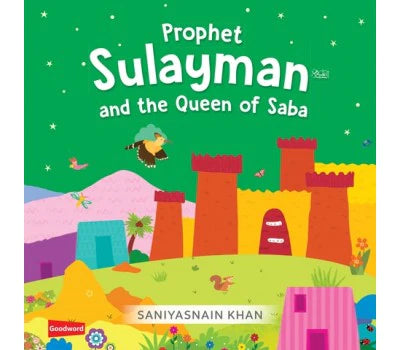 PROPHET SULAYMAN AND THE QUEEN OF SABA