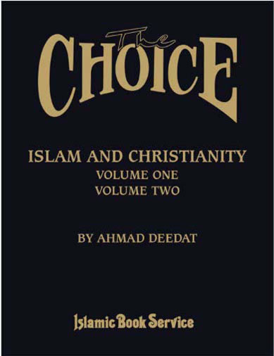 The Choice - Islam & Christianity (Volume 1 & 2) image 0