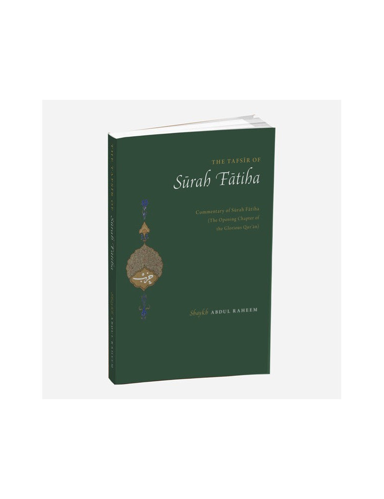 The Tafsir of Surah Fatiha