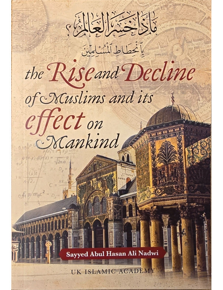 Rise And Decline of Muslims