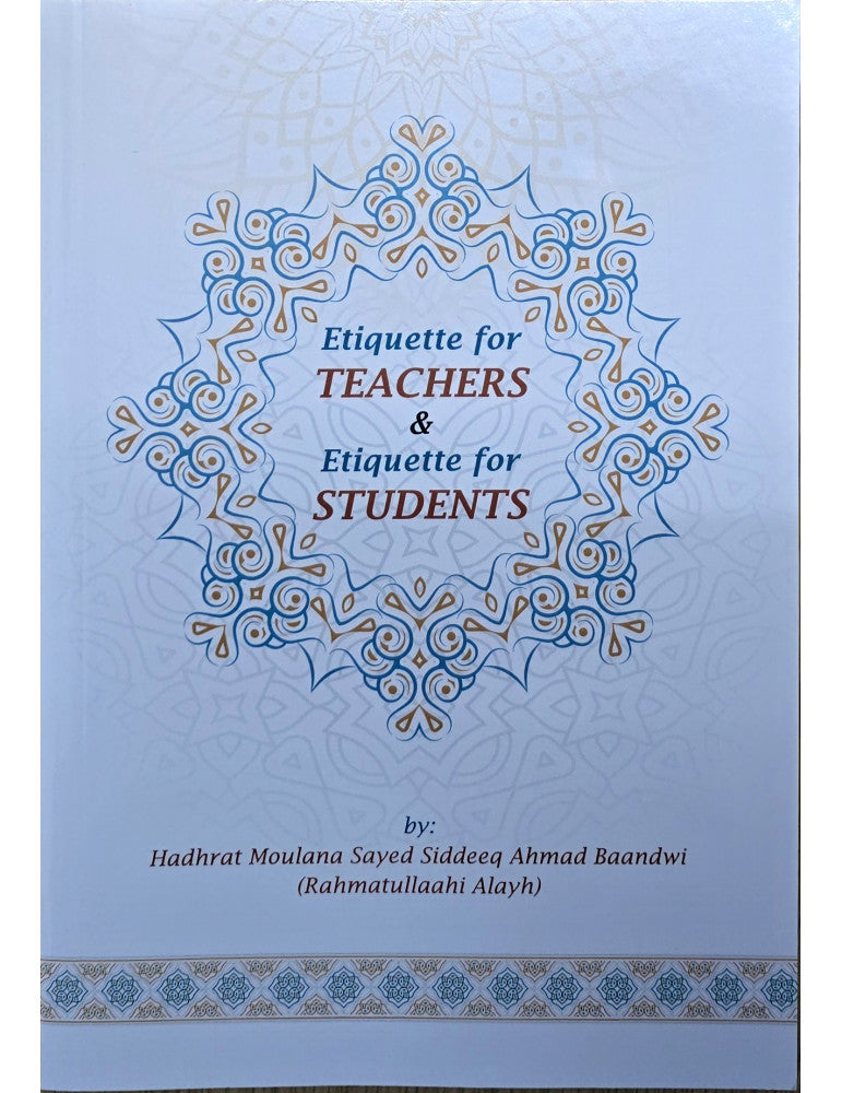 Etiquette for Teachers and Etiquette for Students