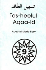Tas-heelul Aqaaid Book 9 (Beliefs Made Easy)