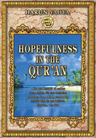 Hopefulness In The Qur’an
