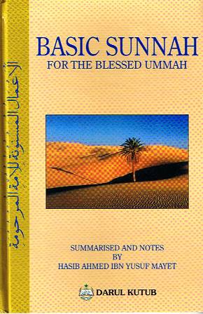 Basic Sunnah For the Blessed Ummah