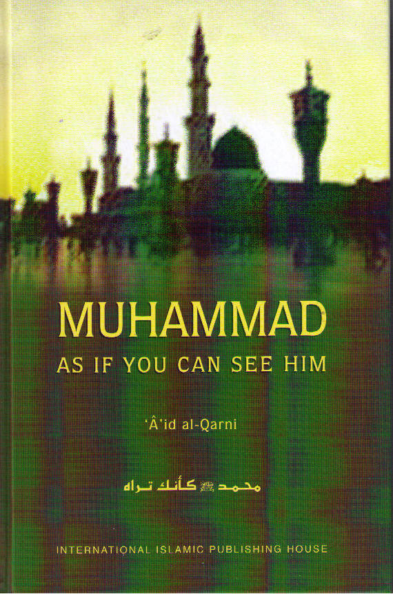 Muhammad As If You Can See Him