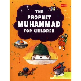 The prophet Muhammad ﷺ for Children