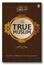 The True Muslim