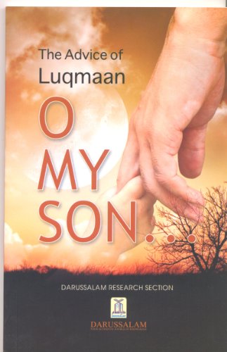 O My Son The Advice Of Luqmaan