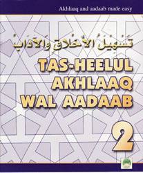 Tas-heelul Akhlaaq Wal Aadaab Part 2