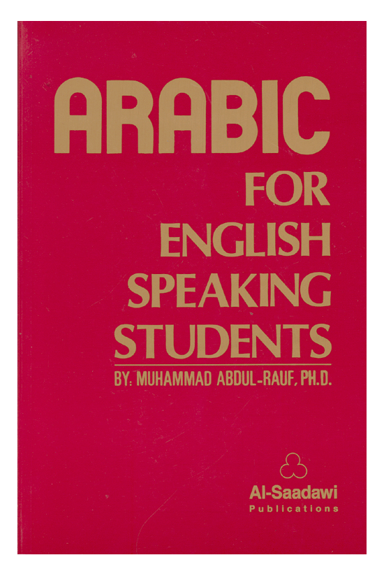 Arabic for English Speaking Students*