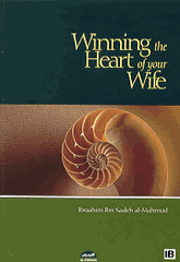 Winning The Heart your Wife
