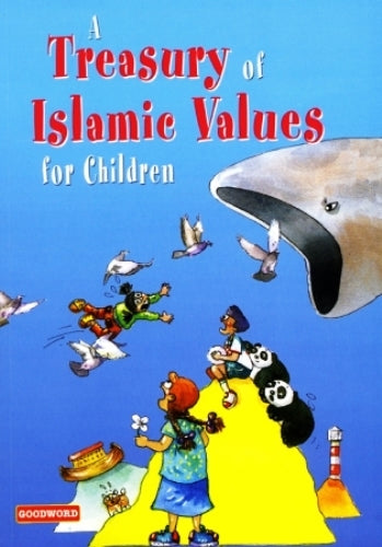 A Treasury of Islamic Values for Children