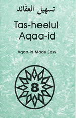 Tas-heelul Aqaaid Book 8 (Beliefs Made Easy)