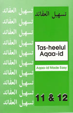 Tas-heelul Aqaaid Book 11 & 12 (Beliefs Made Easy)