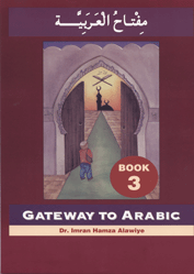 Gateway to Arabic Book 3