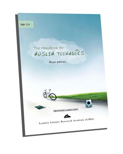THE HANDBOOK FOR MUSLIM TEENAGERS BOYS EDITION