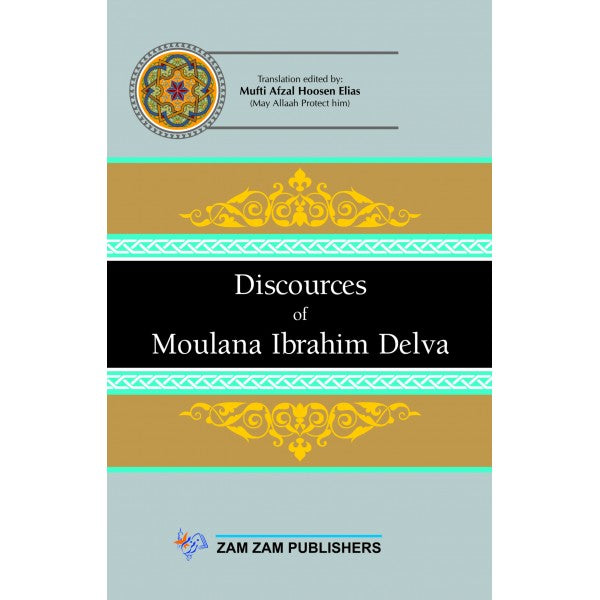 Discourses of Molana Ibrahim Delva ( 2 Vol )