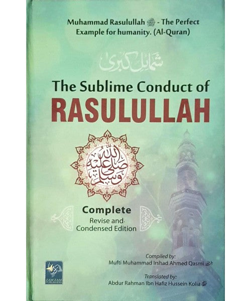 The Sublime Conduct of RasulAllah