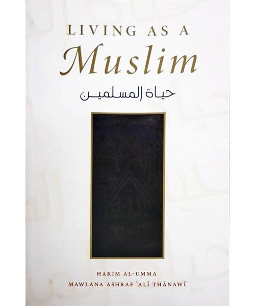 Living As A Muslim