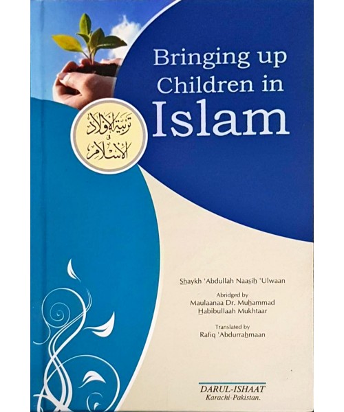 Bringing Up Children In Islaam