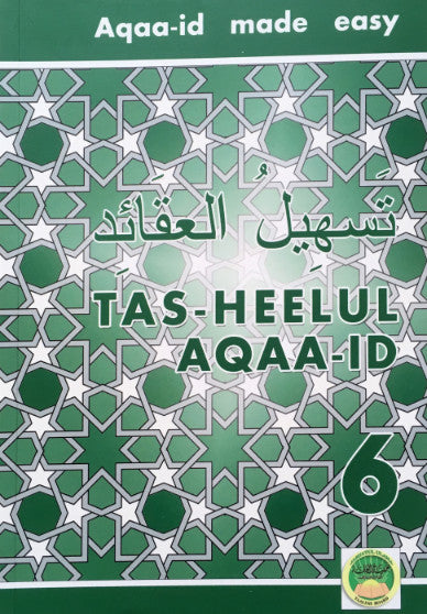 Tas-heelul Aqaaid Book 6 (Beliefs Made Easy)