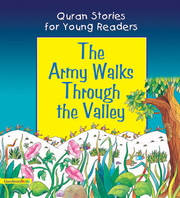 The Army Walks Through the Valley
