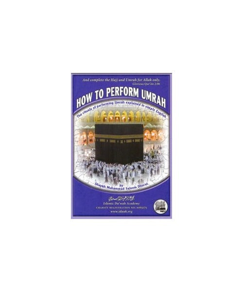 How To Perform Umrah [Booklet]