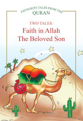 Faith in Allah, The Beloved Son