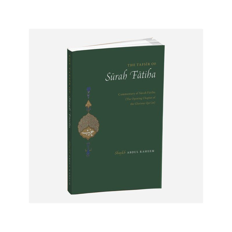 The Tafsir of Surah Fatiha