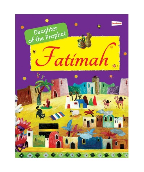 Fatimah [Daughter of the Prophet]