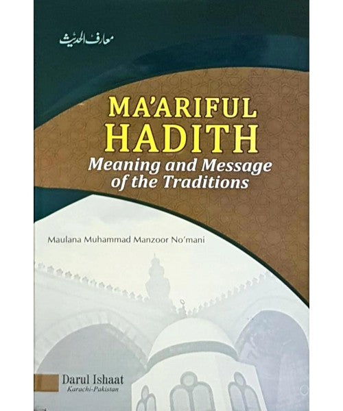 Ma'ariful Hadith [Complete Set in 2 Volumes]