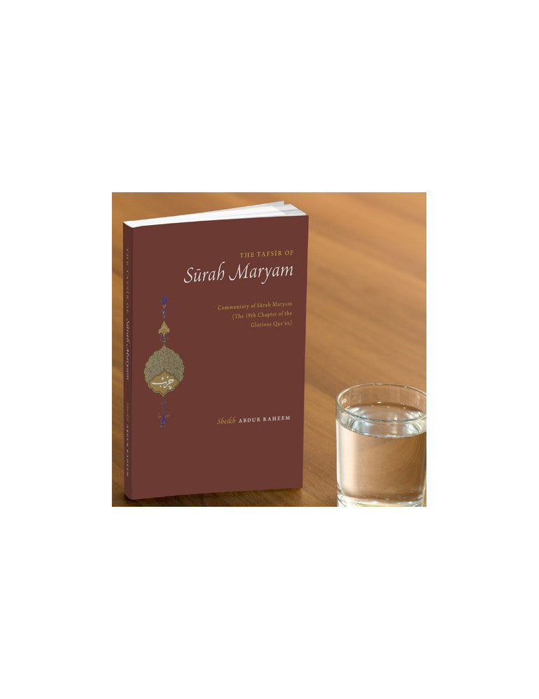 The Tafsir of Surah Maryam