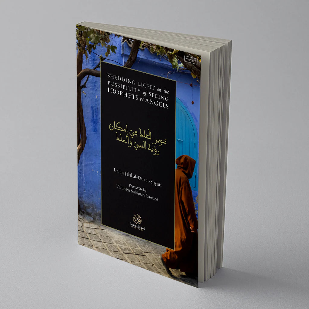 Shedding Light on the Possibility of Seeing Prophets and Angels (Suyuti)