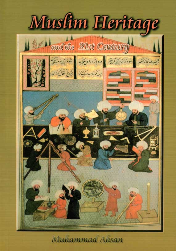 Muslim Heritage and the 21st Century