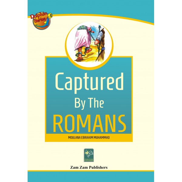 Captured by the Romans