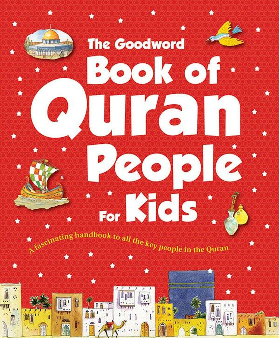 The Goodword Book Of Quran People For Kids