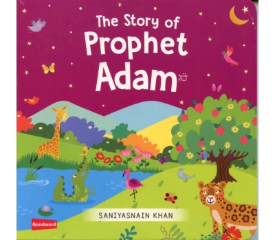 THE STORY OF PROPHET ADAM