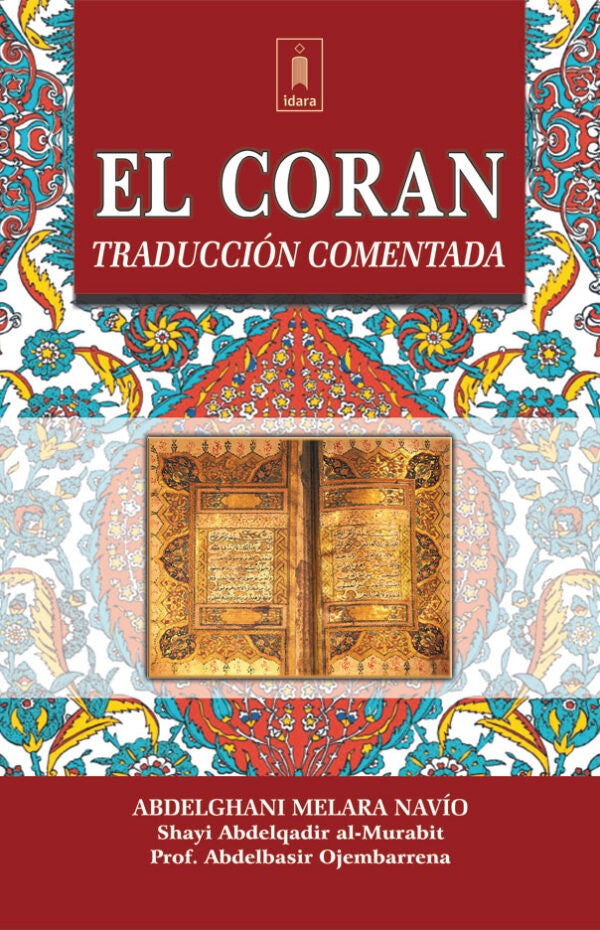 El Coran Traduccion Comentada (Spanish Only)