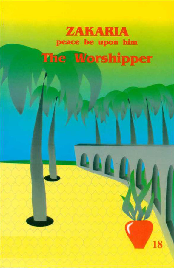 Zakaria Peace Be Upon Him The Worship