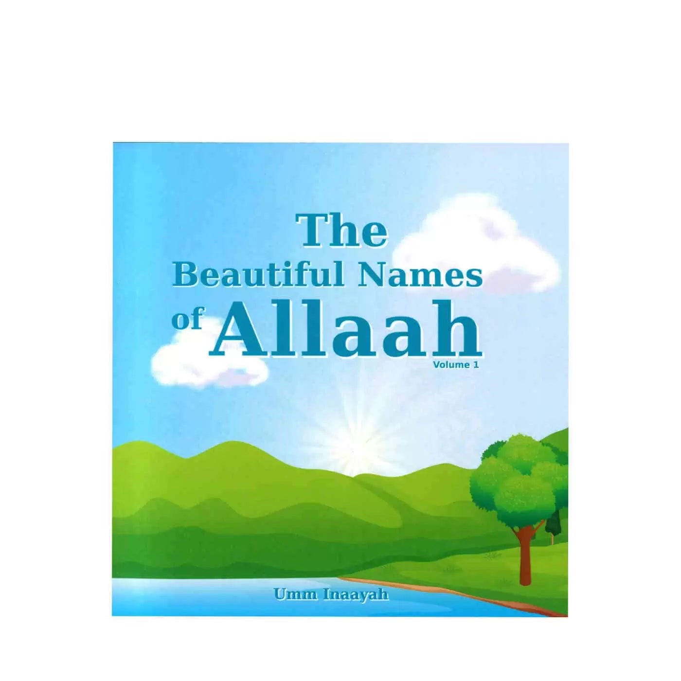 The Beautiful Names of Allaah