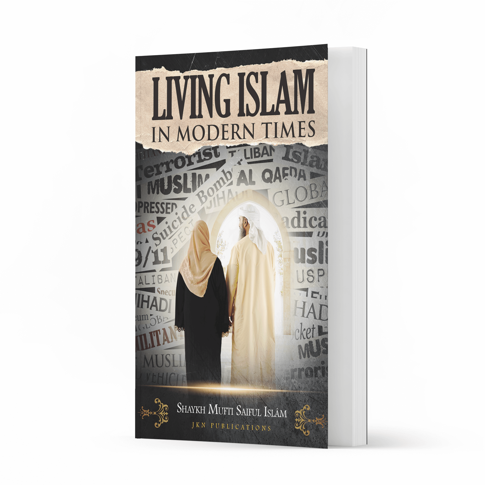 Living Islam In Modern Times